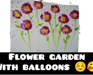 Flower garden | Easy painting ideas |Acrylic painting for beginners with balloons technique