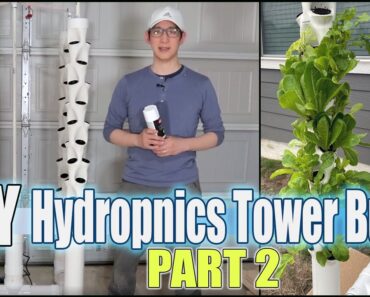 DIY Hydroponics | Aeroponics Garden Tower Build | Part 2 – [4 Tower Build]
