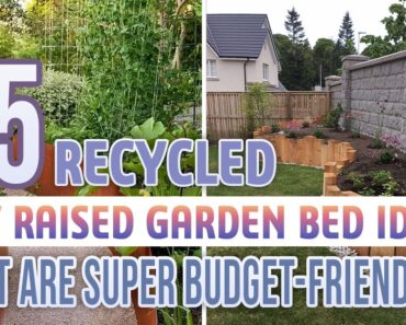 15 Recycled DIY Raised Garden Bed Ideas That Are Super Budget-Friendly